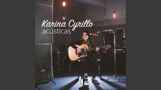 Video thumbnail of "Karina Cyrillo - Permanecer (Acústico)"