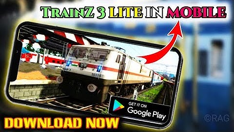 Trainz Simulator 3 lite for Android and IOS || Indian Add-ons For Trainz 3