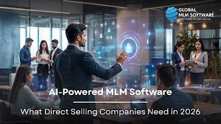 AI Powered MLM Software: What Direct Selling Companies actually need in 2026