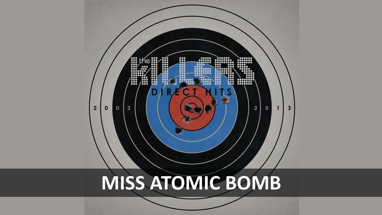 THE KILLERS - MISS ATOMIC BOMB LYRICS