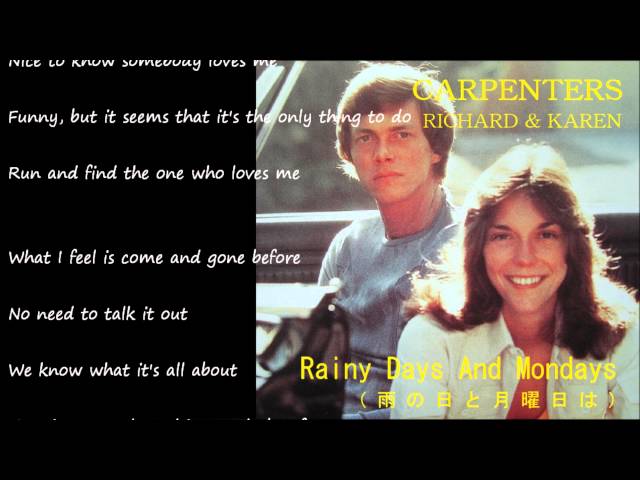 雨の日と月曜日はCarpenters