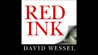 Red Ink: Inside the High-Stakes Politics of the Federal Budget Audiobook by David Wessel