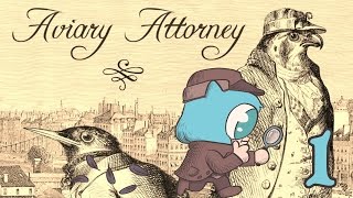 AVIARY ATTORNEY Part 1 AVIARY ATTORNEY Part 1