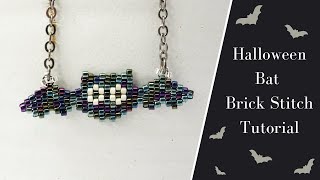 Brick Stitch Halloween Bat Tutorial / Step By Step Bead Weaving Pattern / Halloween Crafts