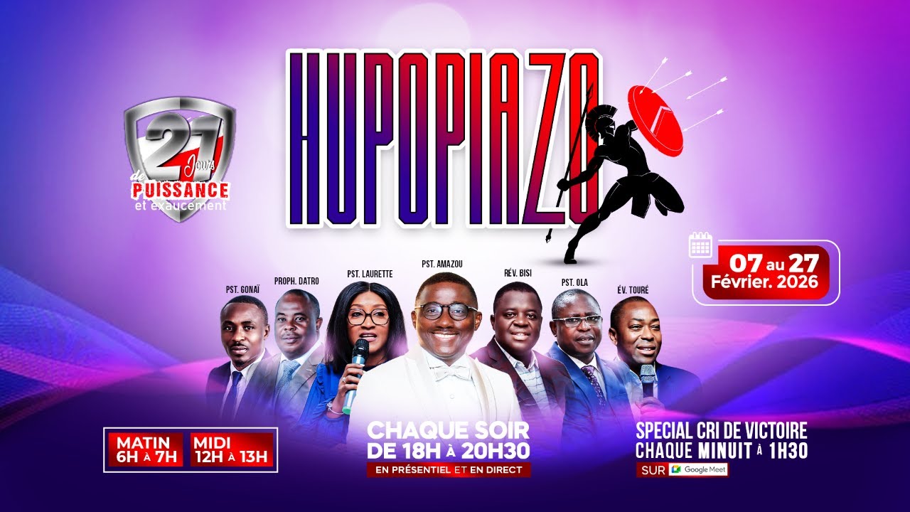 HUPOPIAZO 21 JOURS DE PUISSANCE ET D'EXAUCEMENT   || JOUR 16 ||