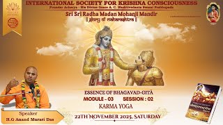 BG-Module 3-Session-2 By- HG Anand Murari Das 29.11.2025