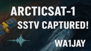 🚀 Capturing an SSTV Image from Space! | ARCTICSAT-1 (RS74S) Ham Radio Transmission