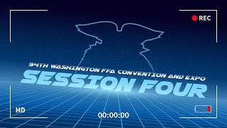 Session Four | 94th Washington FFA Convention and Expo