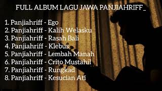 Panjiahriff Full Album Lagu Jawa Terbaru 2023 || Kalih Welasku, Crito Mustahil