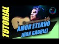 Cómo tocar AMOR ETERNO en guitarra - Juan Gabriel | TUTORIALES DE GUITARRA - T1