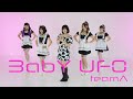 Baby UFO 踊ってみた【teamA】