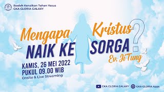 Kebaktian Umum GKA Gloria Galaxy - 26 Mei 2022