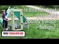 Ep 31: We review the Suscovich Chicken Tractor design