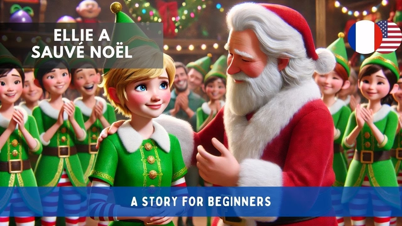 Learn French with Short Christmas Story (Elementary Level A2)