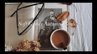 Mood: A Short Soft Guitar Autumn Playlist 🍂🍁🍃 | Reading Playlist | Music for concentration