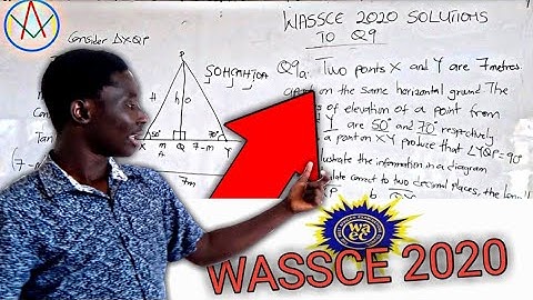WASSCE 2020: Core Mathematics Question 9 [[SOLVED]]