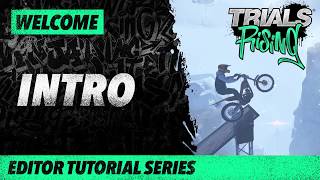 Trials Rising Editor Tutorials Series: Introduction