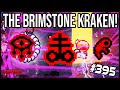 BRIMSTONE KRAKEN! - The Binding Of Isaac: Repentance #395