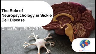 The Role of Neuropsychology in Sickle Cell Disease