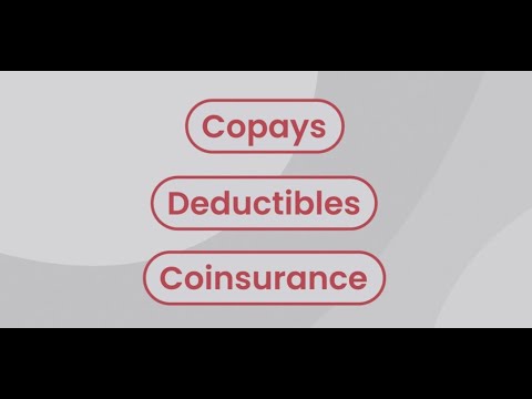 Understanding Copays, Deductibles, And Coinsurance