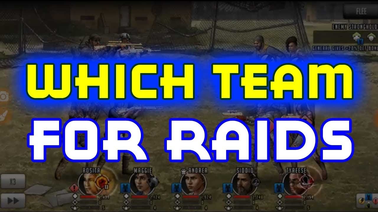 The Walking Dead Road To Survival - Choose Which Best Team For Raids