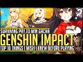 Genshin Impact - Top 10 Tips I Wish I Knew Before Playing - Surviving the Gacha Pay 2 Win! #genshin