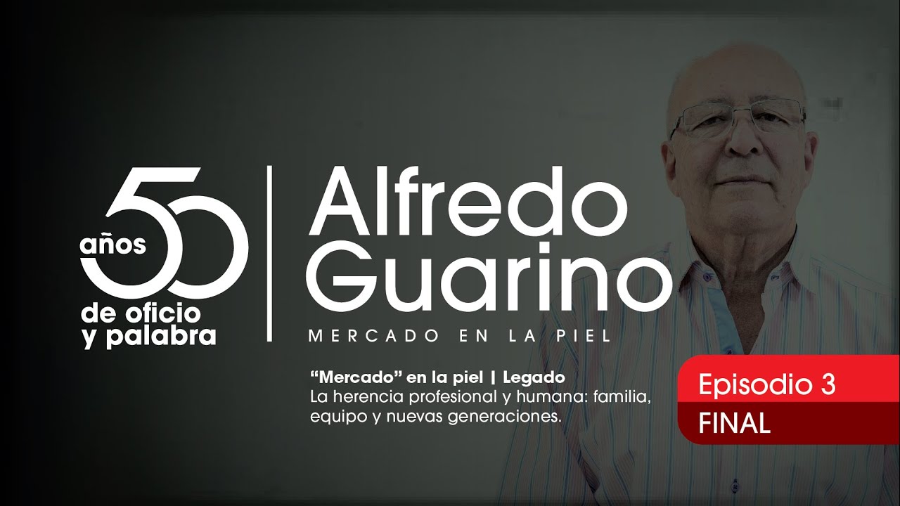 Episodio 3: “Mercado” en la piel | Legado, familia y equipo
