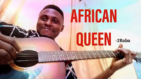 (2Baba) African Queen on one Guitar - Fingerstyle