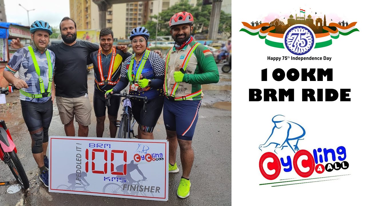 75th Independence Day Ride 100KM BRM Cycling 4 All Malad Cycling