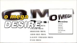 O Mega  - Desíre