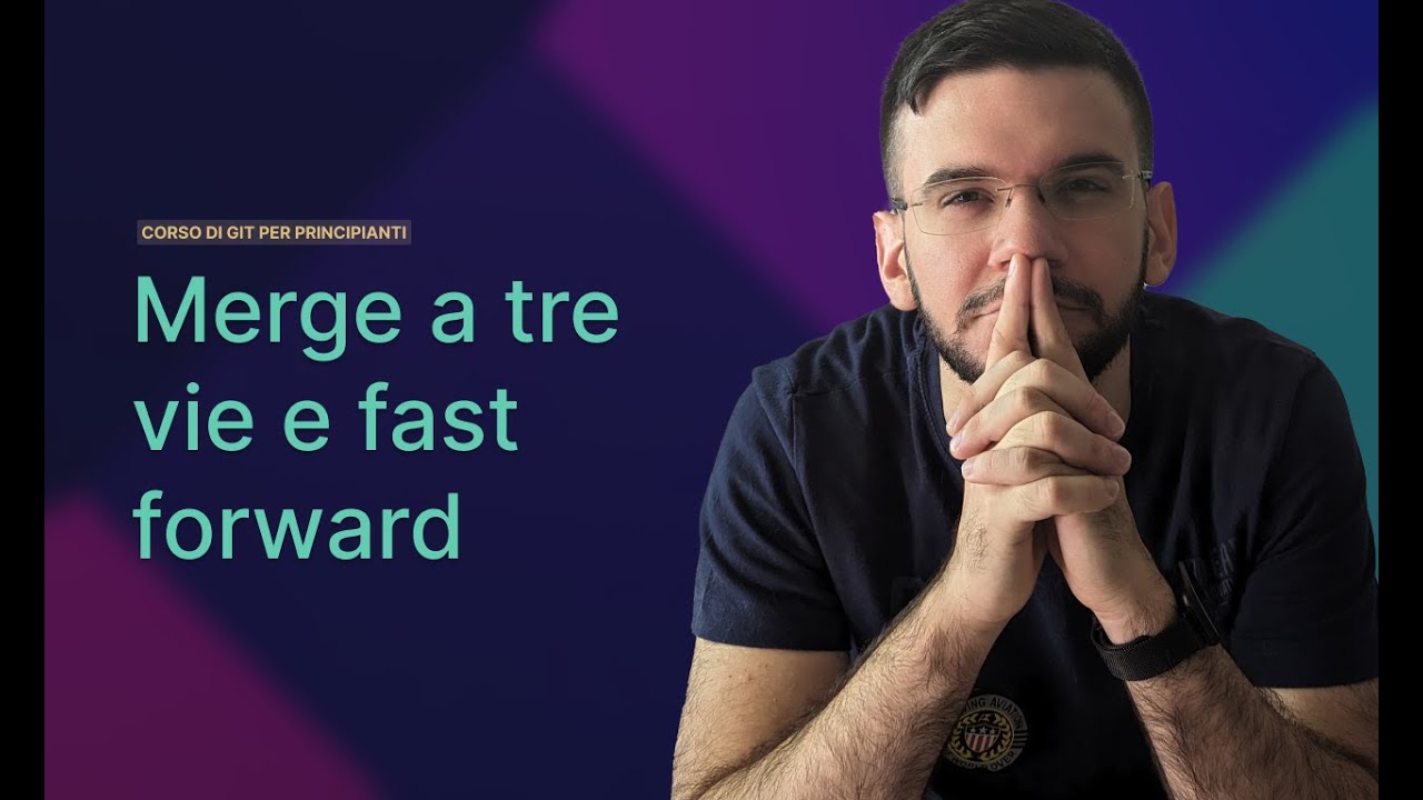 Unificare le branch in Git con git merge | Lezione 21 - YouTube