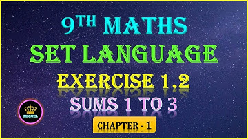 9th Std Maths | Chapter-1 Set Language | Exercise 1.2 {Sums 1 to 3} |TN 9th Maths Chapter 1 Exercise