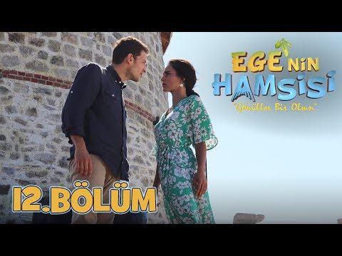 Ege'nin Hamsisi - 12.Bölüm