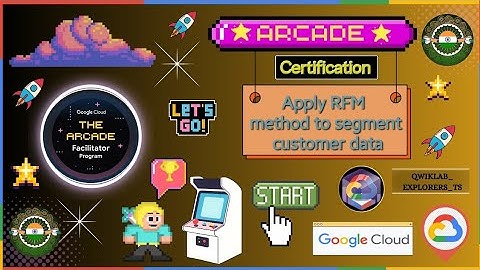Apply RFM method to segment customer data ☆GCAF-2024 [NEW] #qwiklabs #arcade #gcp #skillbadges ☁️🚀
