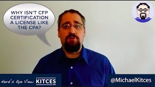 Will CFP Certification Ever Become A Licensing Requirement Like The CPA