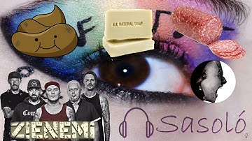👀SASOLÓ👀 | Z!enemi - Szar, szappan, szalámi