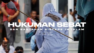 HUKUMAN SEBAT Dan Bantahan Sisters In Islam