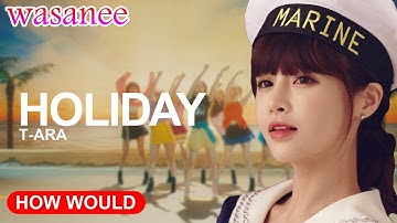 How Would T-ARA (OT6) Sing - Girls