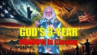 Chuck Pierce SHOCKING PROPHECY 🚨 GOD'S 3-YEAR WINDOW Is Closing