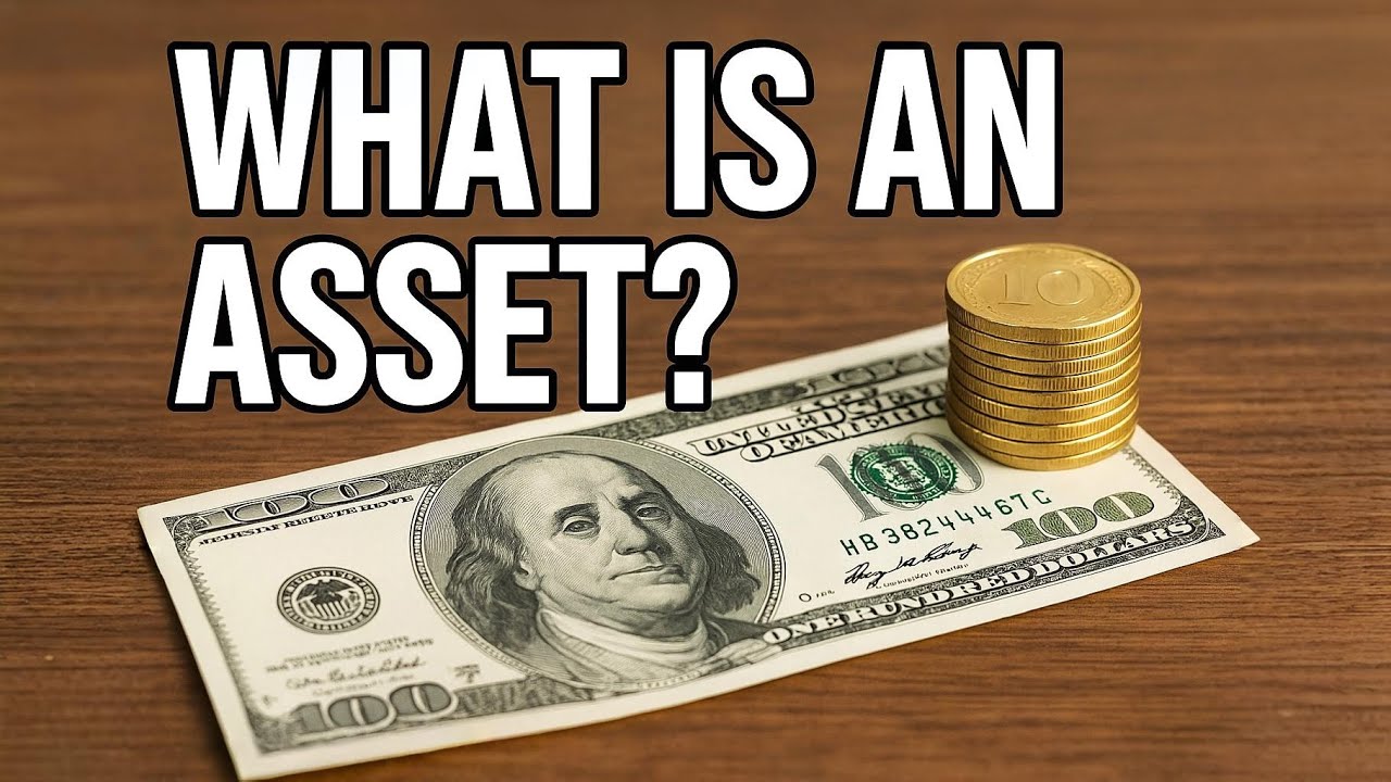 What is an Asset? 💵