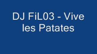 DJ FiL03 - Vive les Patates