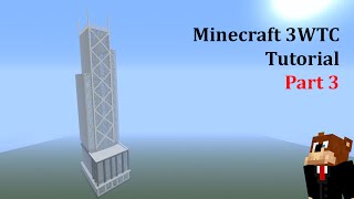 Minecraft: 3WTC Tutorial (Part 3)