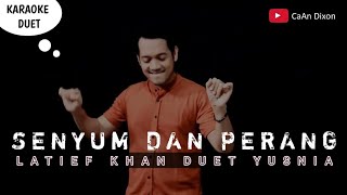 SENYUM DAN PERANG karaoke duet artis cowok/pria || Dangdut Original