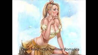 Dean Reed - Our Summer Romance