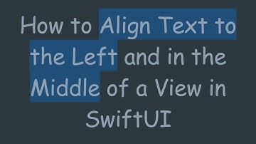 How to Align Text to the Left and in the Middle of a View in SwiftUI