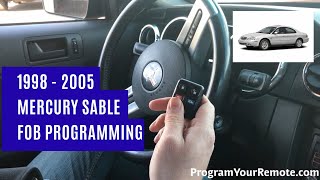 How To Program A Mercury Sable Remote Key Fob 1998 - 2005