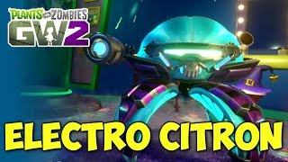 No Love For Electro Citron? - Plants Vs Zombies Garden Warfare 2 Rare Character Showcase
