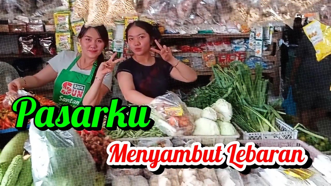 Menjelang Lebaran Pasar Olah Bebaya di Melak Kutai Barat.