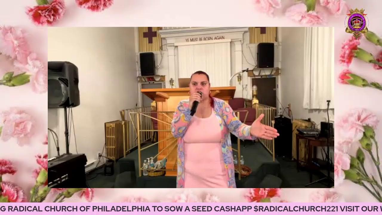 RADICAL CHURCH OF PHILADELPHIA MOTHERS DAY SUNDAY YouTube