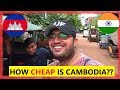 How CHEAP is Cambodia for Indians??